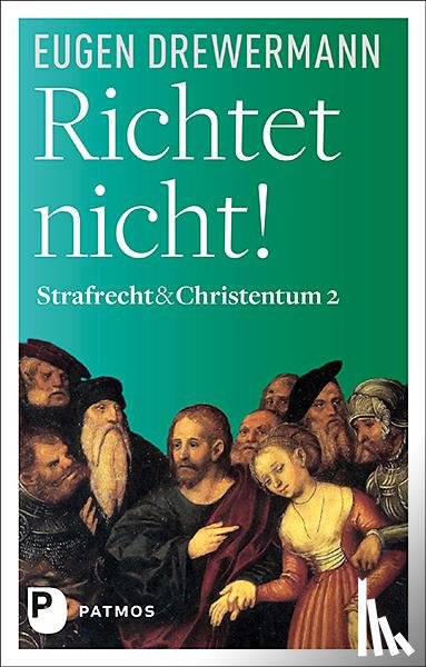 Drewermann, Eugen - Richtet nicht!