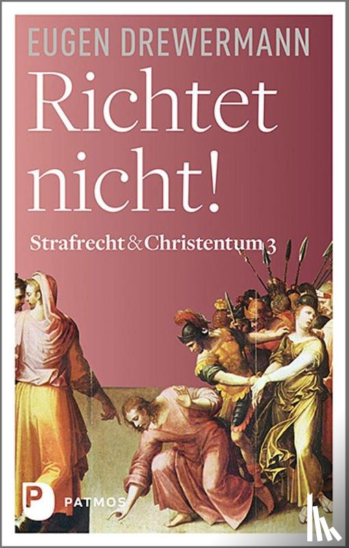 Drewermann, Eugen - Richtet nicht!