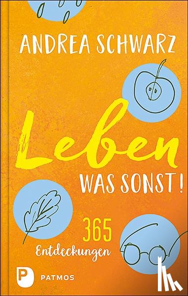 Schwarz, Andrea - Leben - was sonst!