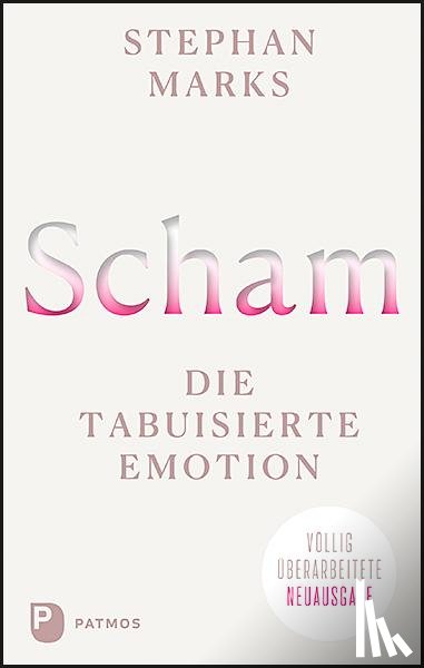 Marks, Stephan - Scham - die tabuisierte Emotion