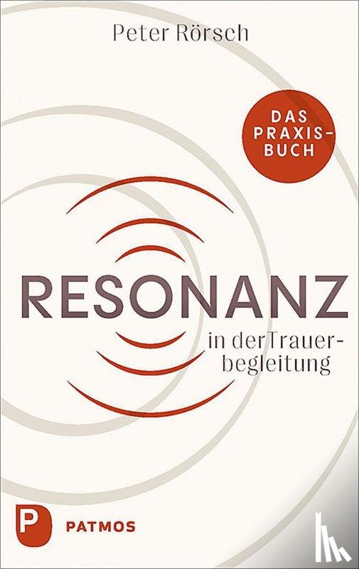 Rörsch, Peter - Resonanz in der Trauerbegleitung