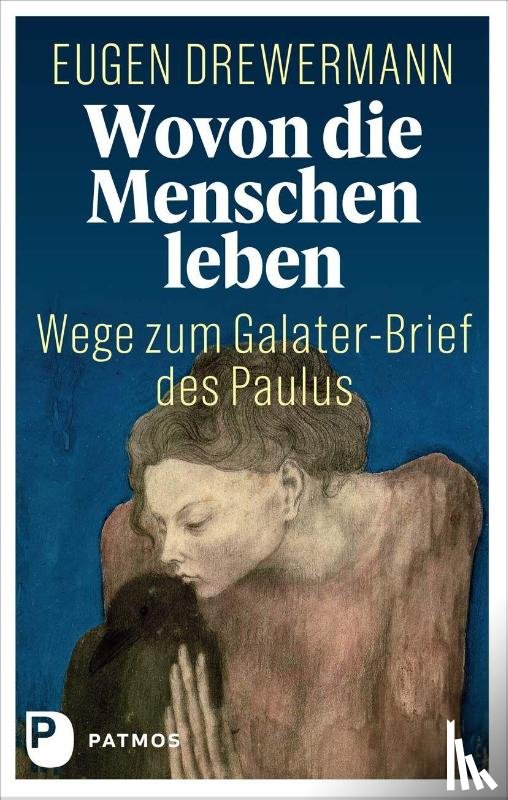 Drewermann, Eugen - Wovon die Menschen leben