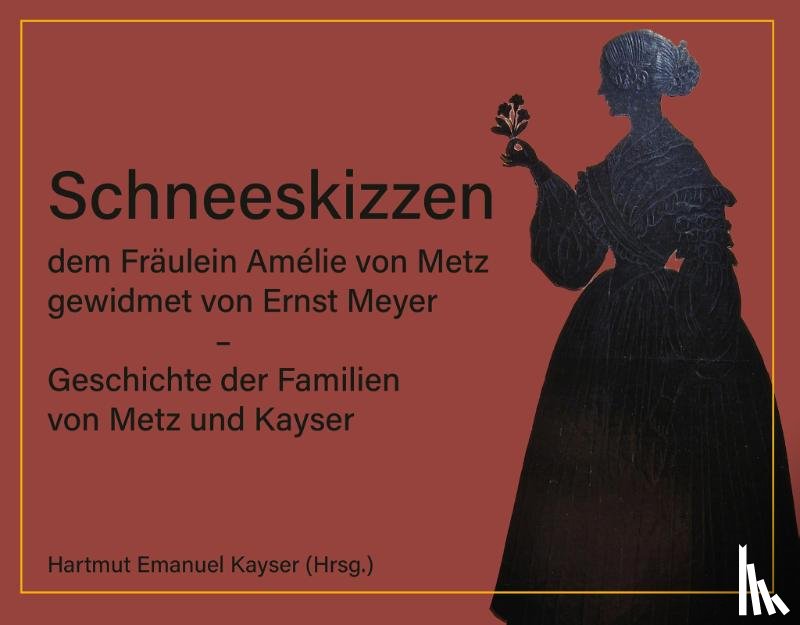  - Schneeskizzen, dem Fräulein Amélie von Metz gewidmet von Ernst Meyer - Geschichte der Familien von Metz und Kayser