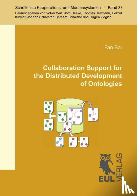 Bai, Fan - Collaboration Support for the Distributed Development of Ontologies