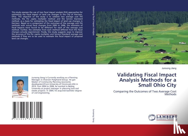 Jiang, Junsong - Validating Fiscal Impact Analysis Methods for a Small Ohio City