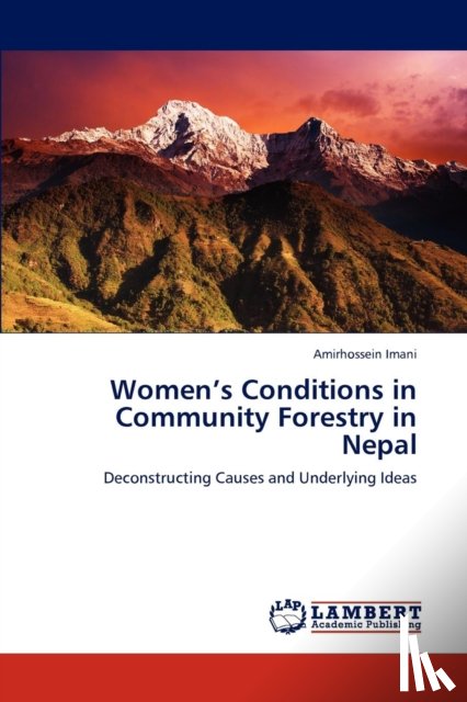 Imani Amirhossein - Women's Conditions in Community Forestry in Nepal