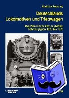 Knipping, Andreas - Deutschlands Lokomotiven und Triebwagen