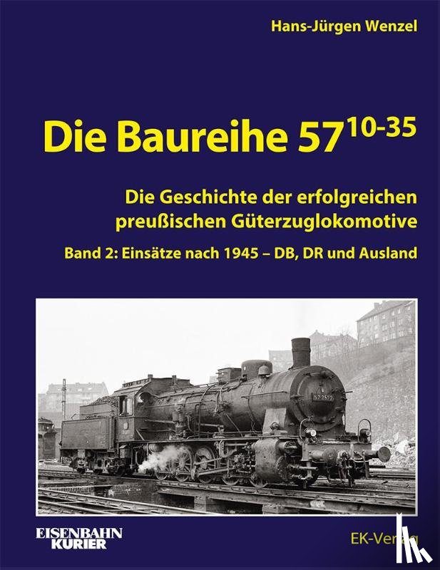 Wenzel, Hans-Jürgen - Die Baureihe 57.10-35