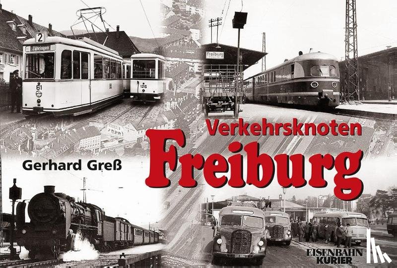 Greß, Gerhard - Verkehrsknoten Freiburg