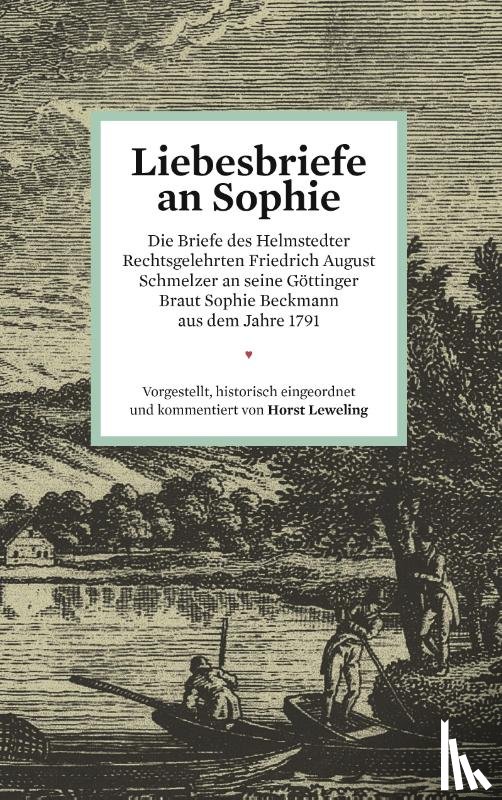 Leweling, Horst - Liebesbriefe an Sophie