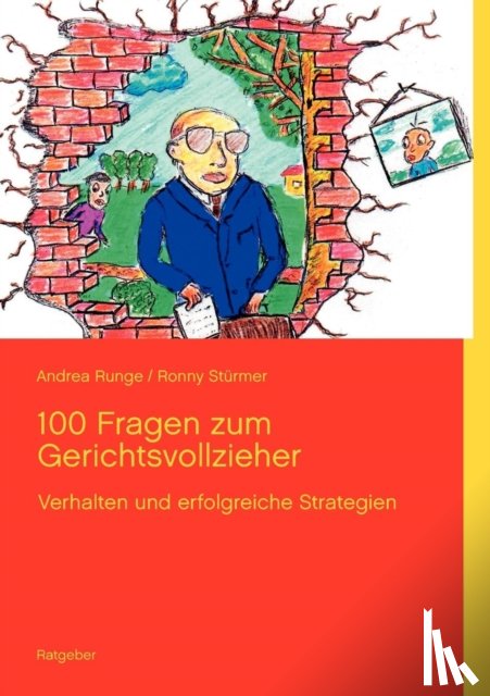 Runge, Andrea - 100 Fragen zum Gerichtsvollzieher