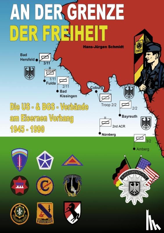 Schmidt, Hans-Jürgen - An der Grenze der Freiheit