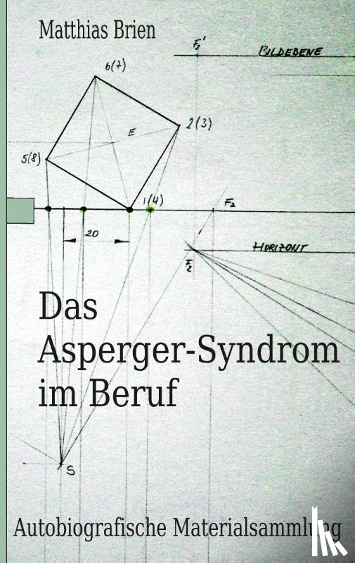 Brien, Matthias - Das Asperger-Syndrom im Beruf