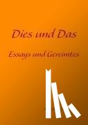 Hemme, Friedrich - Dies und Das