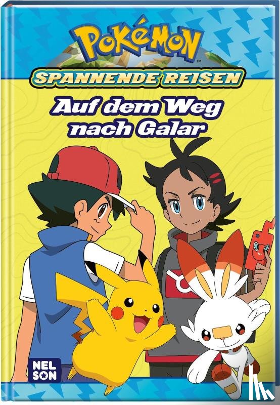  - Pokémon Lesebuch: Spannende Reisen: Auf dem Weg nach Galar