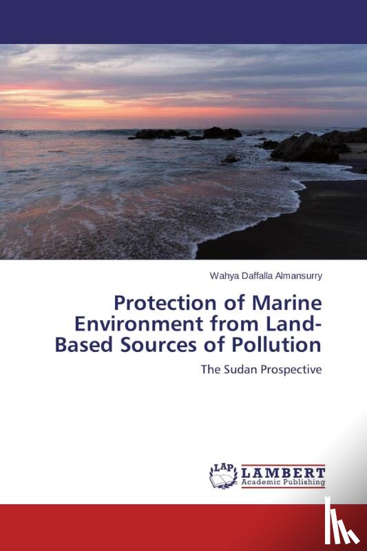 Almansurry Wahya Daffalla - Protection of Marine Environment from Land-Based Sources of Pollution