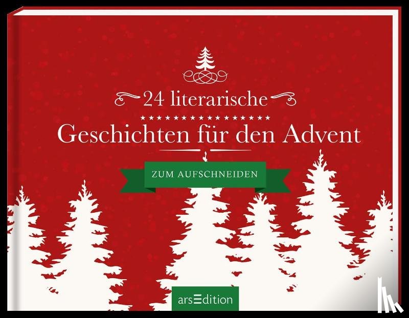  - 24 literarische Geschichten für den Advent