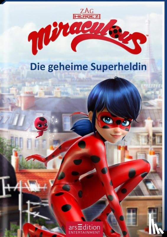  - Miraculous - Die geheime Superheldin (Miraculous 1)