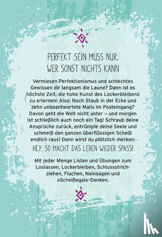  - Scheißegal, ich lass das jetzt so