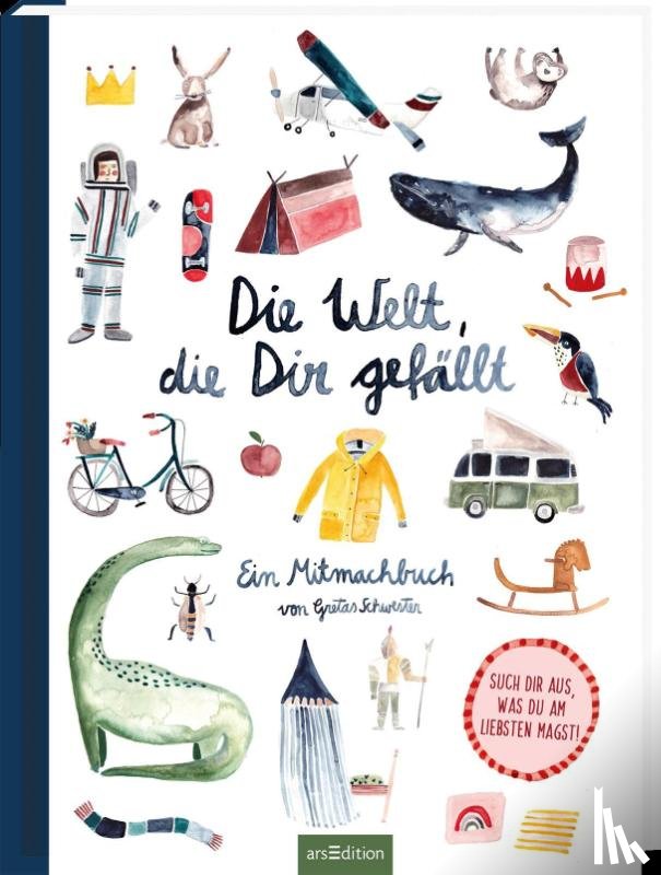  - Die Welt, die dir gefällt