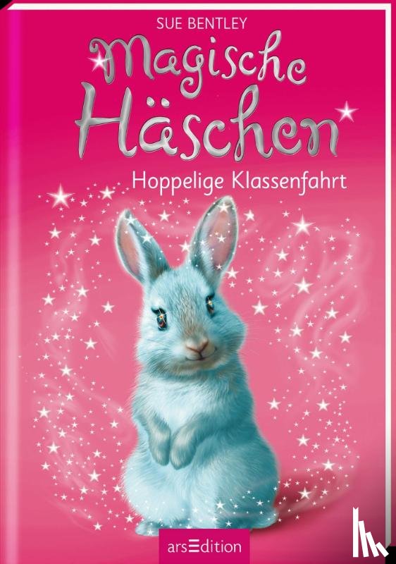 Bentley, Sue - Magische Häschen - Hoppelige Klassenfahrt