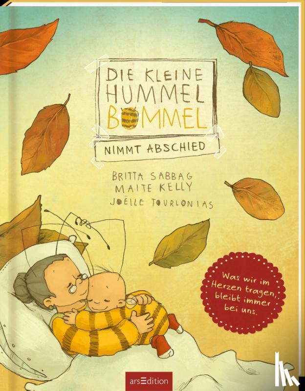 Sabbag, Britta, Kelly, Maite - Die kleine Hummel Bommel nimmt Abschied