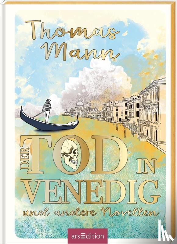 Mann, Thomas - Biblioteca Obscura: Der Tod in Venedig und andere Novellen