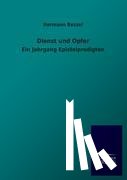 Bezzel, Hermann - Dienst und Opfer