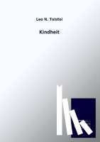 Tolstoy, Leo Nikolayevich - Kindheit