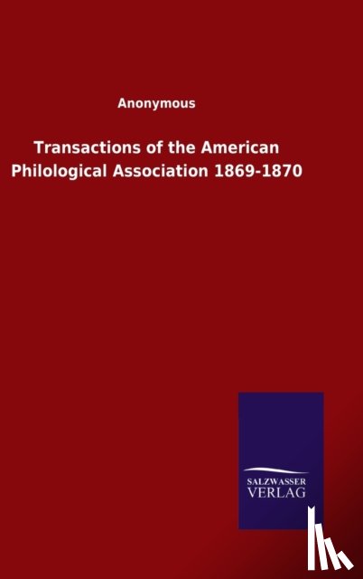 Ohne Autor - Transactions of the American Philological Association 1869-1870
