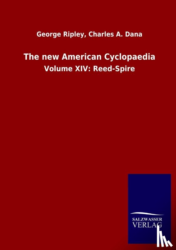 Ripley, George Dana Charles a - The new American Cyclopaedia