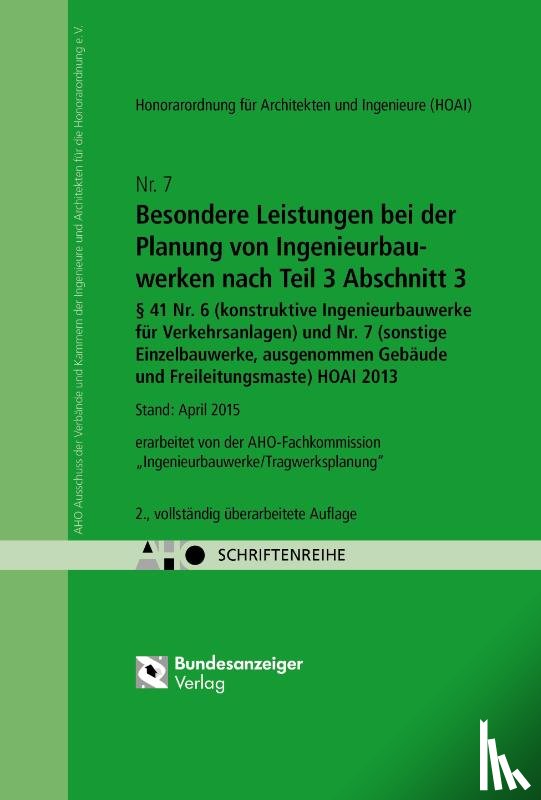  - Besondere Leistungen bei der Planung von Ingenieurbauwerken nach Teil 3 Abschnitt 3, § 41 Nr. 6 (konstruktive Ingenieurbauwerke für Verkehrsanlagen) und Nr. 7 (sonstige Einzelbauwerke ausgenommen Gebäude und Freileitungsmaste) HOAI 2013