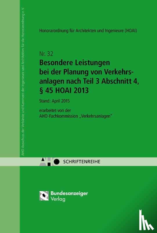  - Besondere Leistungen bei der Planung von Verkehrsanlagen nach Teil 3 Abschnitt 4, § 45 HOAI 2013