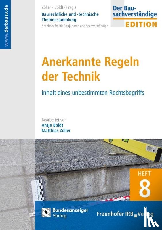  - Baurechtliche und -technische Themensammlung - Heft 8: Anerkannte Regeln der Technik