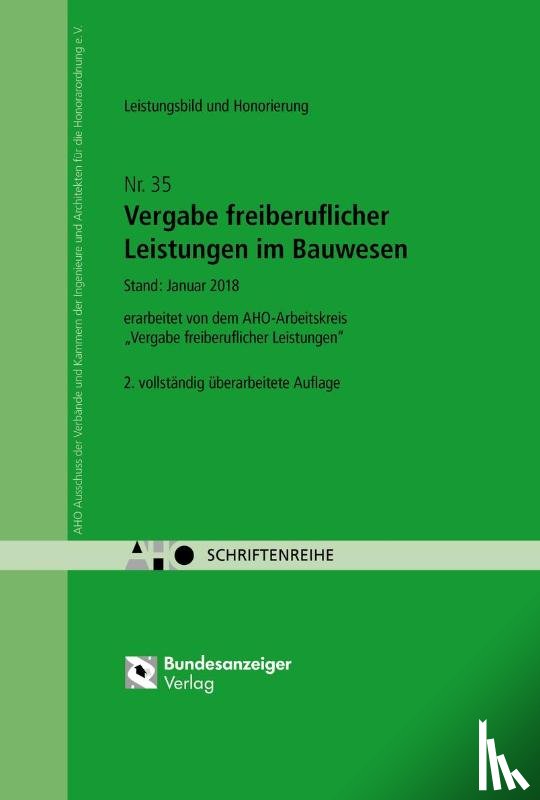  - Vergabe freiberuflicher Leistungen im Bauwesen - Leistungsbild und Honorierung