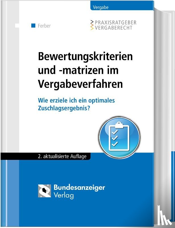 Delcuve, Frederic, Eßig, Michael, Hattig, Oliver, Schäffer, Rebecca - Bewertungskriterien und -matrizen im Vergabeverfahren