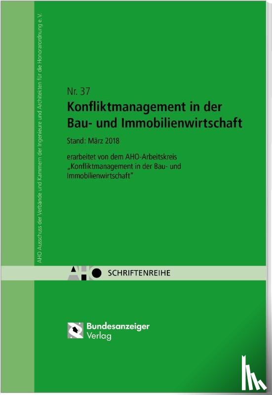  - Konfliktmanagement in der Bau- und Immobilienwirtschaft