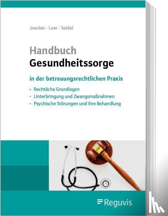 Loer, Annette, Seidel, Michael, Joecker, Torsten - Handbuch Gesundheitssorge