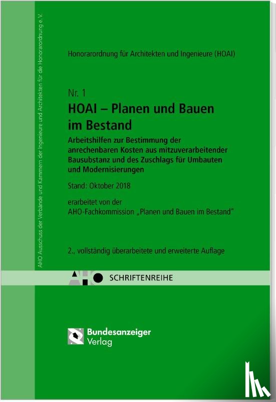  - Planen und Bauen im Bestand. Arbeitshilfen zur Bestimmung der anrechenbaren Kosten aus mitzuverarbeitender Bausubstanz und des Zuschlags für Umbauten und Modernisierungen - HOAI 2013