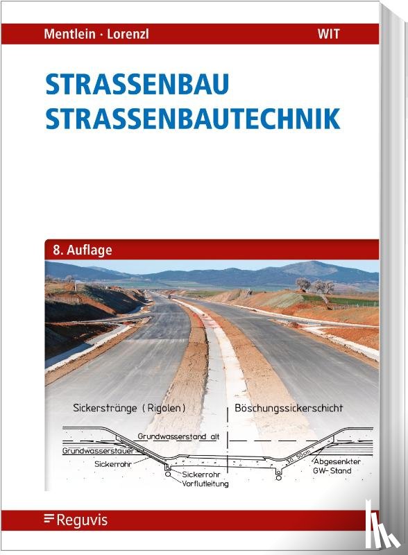 Mentlein, Horst, Lorenzl, Holger - Straßenbau - Straßenbautechnik