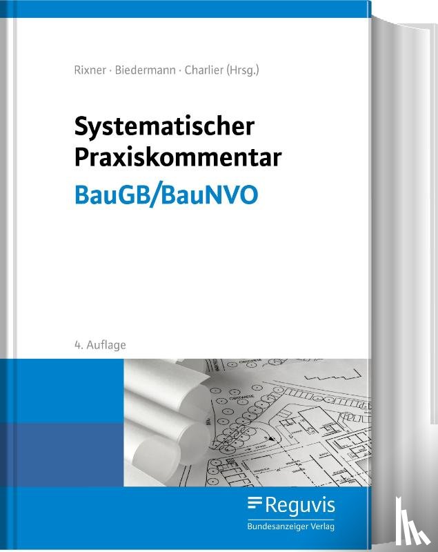  - Systematischer Praxiskommentar BauGB/BauNVO