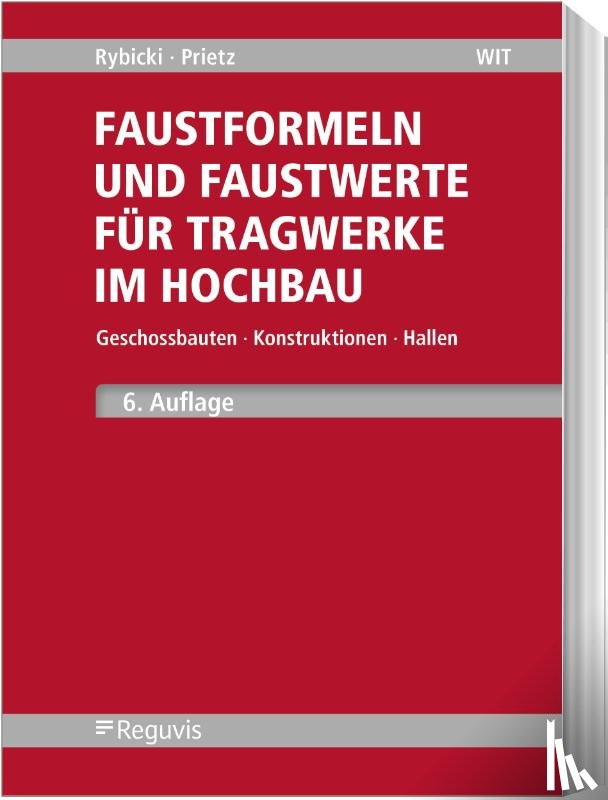Rybicki, Rudolf, Prietz, Frank - Faustformeln und Faustwerte für Tragwerke im Hochbau