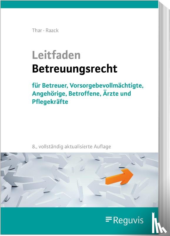 Thar, Jürgen, Raack, Wolfgang - Leitfaden Betreuungsrecht