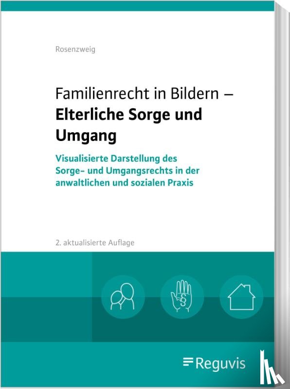 Rosenzweig, Göntje - Familienrecht in Bildern - Elterliche Sorge und Umgang