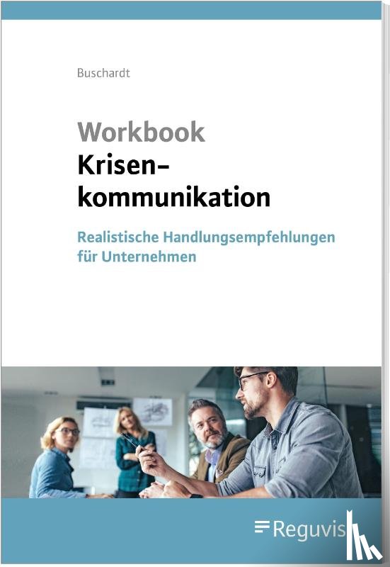 Buschardt, Tom - Workbook Krisenkommunikation