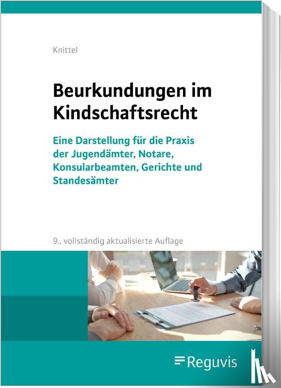 Knittel, Bernhard - Beurkundungen im Kindschaftsrecht