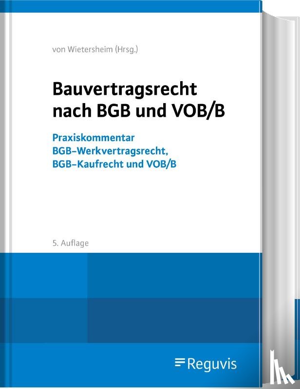  - Bauvertragsrecht nach BGB und VOB/B