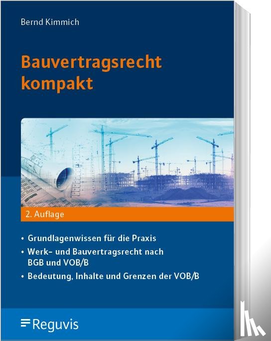 Kimmich, Bernd - Bauvertragsrecht kompakt