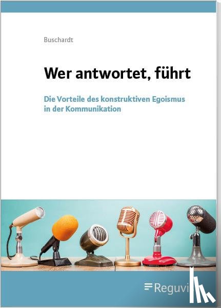 Buschardt, Tom - Wer antwortet, führt
