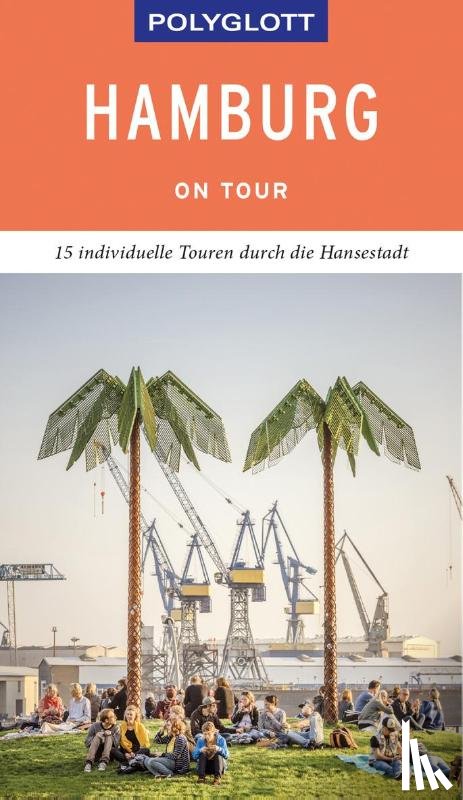 Frey, Elke - POLYGLOTT on tour Reiseführer Hamburg